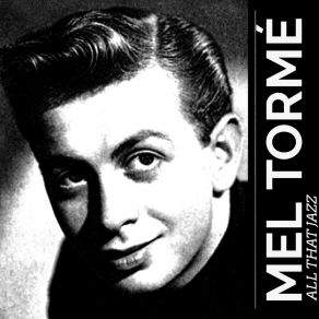 Download track The Lady's In Love With You Mel Tormé