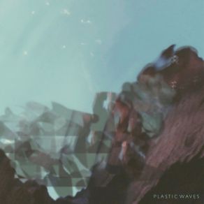 Download track Friendly Plastic Waves