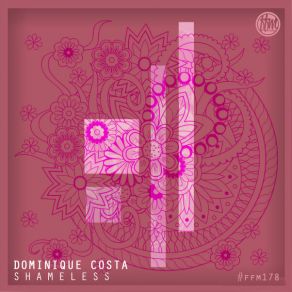 Download track Shameless Dominique Costa