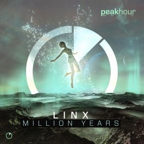 Download track Million Years (Original Mix) LINX