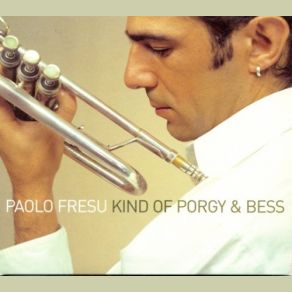 Download track Bess, You Is My Woman Now Paolo Fresu