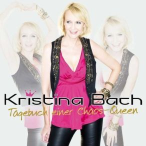 Download track Der Wahnsinn Spielt VerrÃ¼ckt Kristina Bach