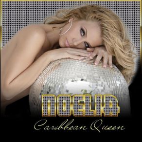 Download track Caribbean Queen Reloaded (54 TH Street Hustle Mix) Noelia