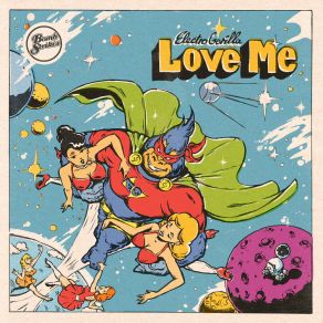 Download track Love Me ElectroGorilla