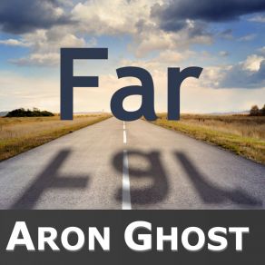 Download track Far (Extended Mix) Aron Ghost