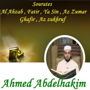 Download track Sourate Al Ahzab (Hafs Muratal) Ahmed Abdelhakim