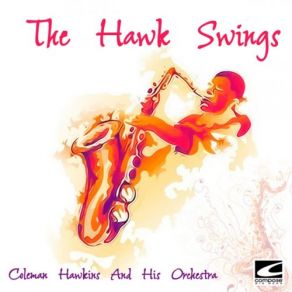 Download track Cloudy Coleman Hawkins And His Orchestra