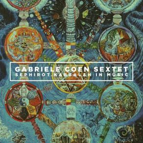 Download track Gevurah Gabriele Coen SextetMarco Loddo