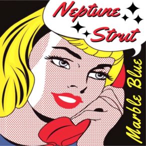 Download track Neptune Strut Blue Marble