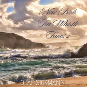 Download track The First I Have Done / Old Friends / Hot Summer Reel Olaf Sickmann