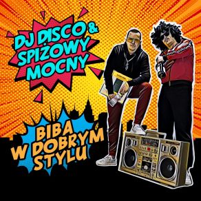 Download track Biba W Dobrym Stylu (Extended) Spiżowy Mocny