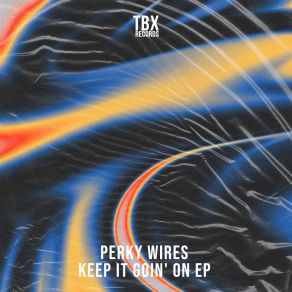 Download track Day & Night Perky Wires