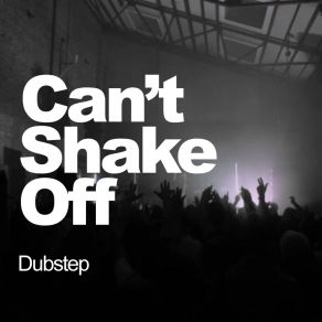 Download track Can't Shake Off (Dark Mix) Dubstep