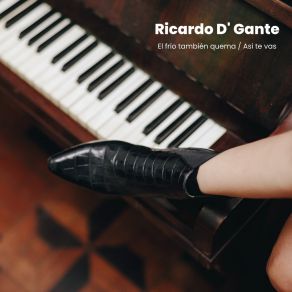 Download track Así Te Vas Ricardo D' Gante