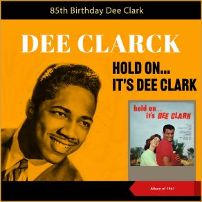 Download track Your Friends Dee Clark