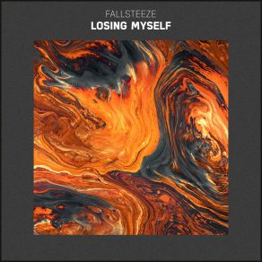 Download track Losing Myself Fallsteeze