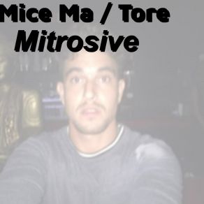 Download track Mice Ma MitrosiveMaverick Assan