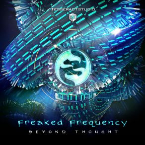 Download track Beyond Thought Freaked Frequency