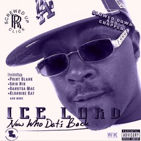 Download track Now Who Dat Ice Lord