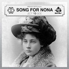 Download track Song For Nona (The Bulgarian Remix) Act Yo Age