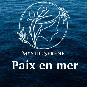 Download track Ondulations De L'océan Mystic Serene