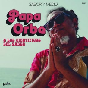 Download track Mambo Infierno Papa Orbe, Los Científicos Del Sabor