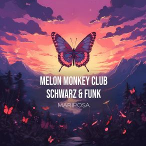 Download track Mariposa (Schwarz & Funk Mix) Schwarz & FunkSchwarz