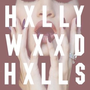 Download track Bloody Mouth Hxllywxxd Hxlls