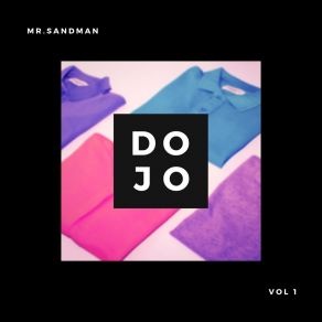 Download track VIBRATIONS (Don't Go Too Far) Mr. Sandman