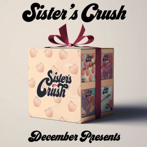 Download track Darling Sister's Crush