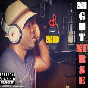 Download track Night Nurse & ND