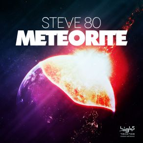 Download track Meteorite (Future Core Edit) Steve 80