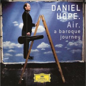 Download track George Frideric Handel: Suite No. 15 In D Minor For Harpsichord, HWV 447 - 3. Sarabande The Chamber Orchestra Of Europe, Daniel Hope