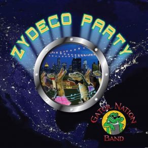 Download track Zydeco Party Gator Nation Band