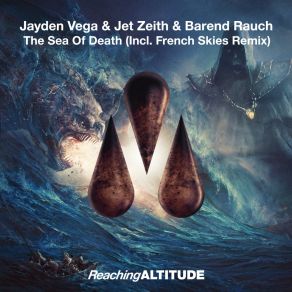 Download track The Sea Of Death (French Skies Remix) Barend RauchFrench Skies