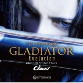 Download track Kagero (Gladiator Special Edition) Gackt