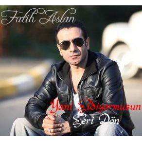 Download track Geri Dön Fatih Aslan