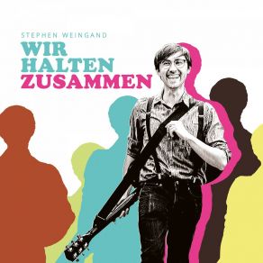 Download track Wir Halten Zusammen (Radio Edit) Stephen Weingand