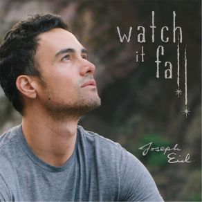 Download track Watch It Fall Joseph Eid