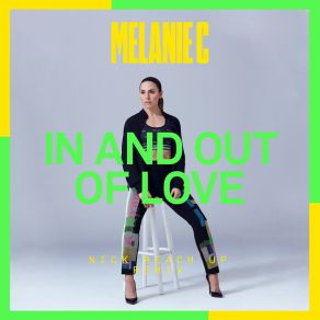 Download track In And Out Of Love (Nick Reach Up Extended Remix) Melanie C