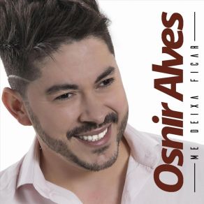 Download track Não Fala Não Pra Mim Osnir Alves