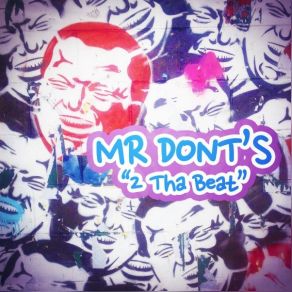 Download track 2 Tha Beat (Original Mix) Mr Dont's