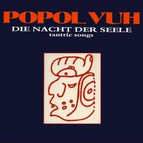 Download track Wanderer Durch Die Nacht Popol Vuh