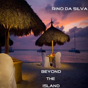 Download track Relaxing Island Rino Da Silva