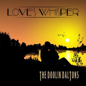 Download track Lost In Love The Doolin Daltons