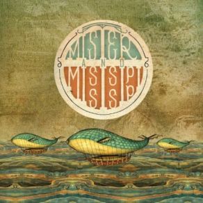 Download track Follow The Sun Mister And Mississippi