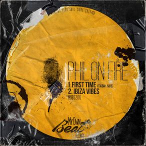 Download track Ibiza Vibes Phil On Fire