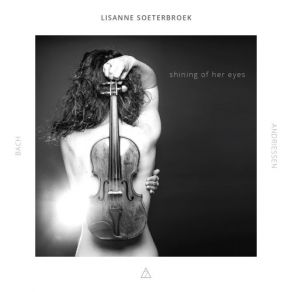 Download track Partita For Violin Solo No. 2 In D Minor, BWV 1004: I. Allemande Lisanne Soeterbroek