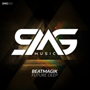 Download track Future Deep 2 (Original Mix) BeatMagik