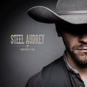 Download track Ain't Never Had A Woman Like You Steel Audrey